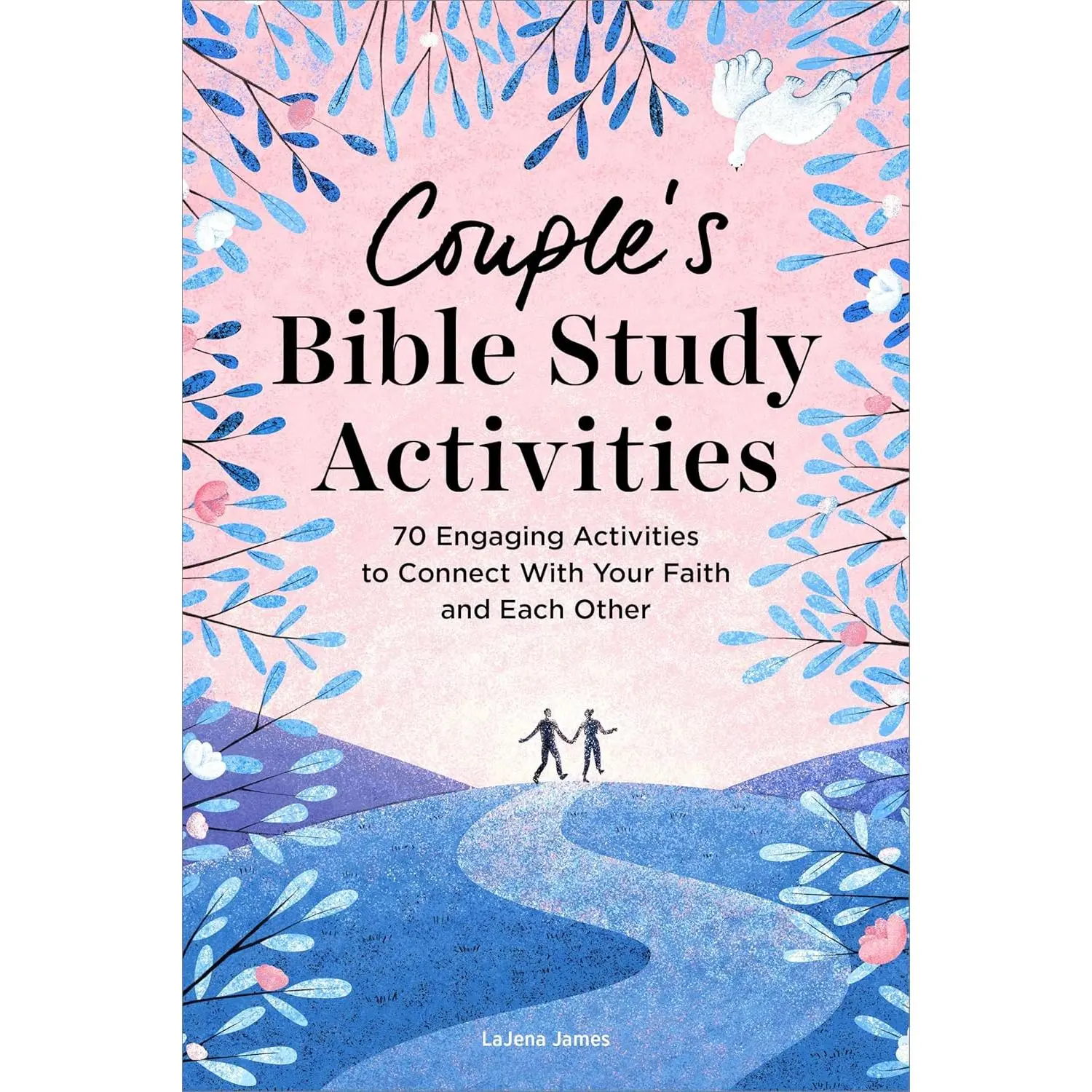 Couple's Bible Study Activities Book - 70 Engaging, Practical Spiritual Activities for Strengthening Relationships, Faith, and Spirituality