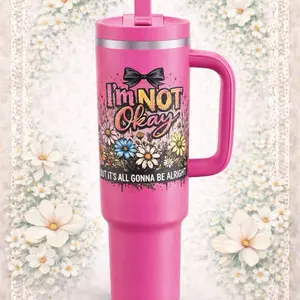 I’m not okay tumbler