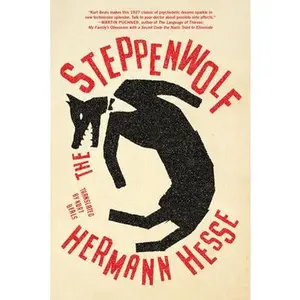 The Steppenwolf -- Hermann Hesse, Paperback