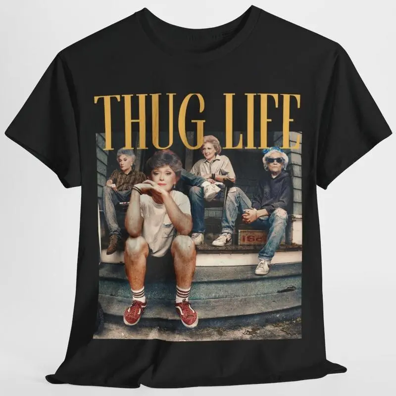 [100% Cotton] The Golden Girls Thug Life Classic Short-Sleeve Seamless Tshirt - Men's Top, Lover Gift, Streetwear Graphic Tee, Summer Golf Apparel, Shortsleeve, Ribbed, Menswear, Knit, Round Neck, Fabric, Smooth, Soft, Casual, Alternative