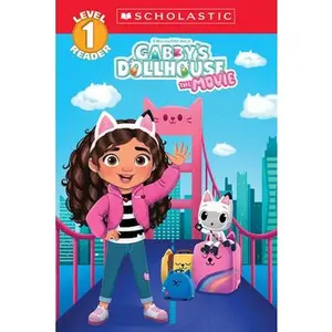 Gabby's Dollhouse: The Movie (Gabby's Dollhouse: Scholastic Level 1 Reader) -- Gabrielle Reyes, Paperback