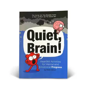 Quiet, Brain! Mental Health Activity Book by Nick Seluk