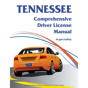 Tennessee Comprehensive Driver License Manual: Drivers Permit Study Handbook (Color Print)