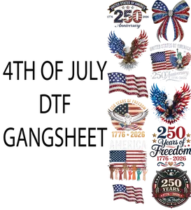 4TH OF JULY DTF GANGSHEET FOR SHIRTMAKING with Patriotic Designs and 250th Anniversary Celebrations
