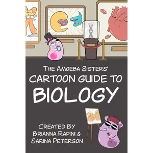 The Amoeba Sisters' Cartoon Guide to Biology: Science Simplified (Science Book for High School & Middle School Kids) Paperback – July 30, 2024