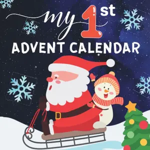My First Advent Calendar For Kids: High Contrast Baby Book for Newborns 0-12 Months, Simple Christmas Black&White Images to Develop Babies Eyesight for Boys, Girls Paperback – Advent Calendar, November 15, 2022