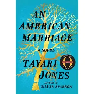 USED-An American Marriage by Jones, Tayari (Hardcover)