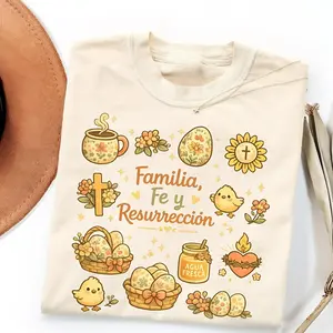 Easter Familia Fe y Resurrección Latina Faith T-Shirt, Easter Day Shirt, Easter Latina Shirt, Country Lifestyle Graphic Tee, Family Matching Outfit, Trending Shirt, Y2K Clothing, Youth Clothing