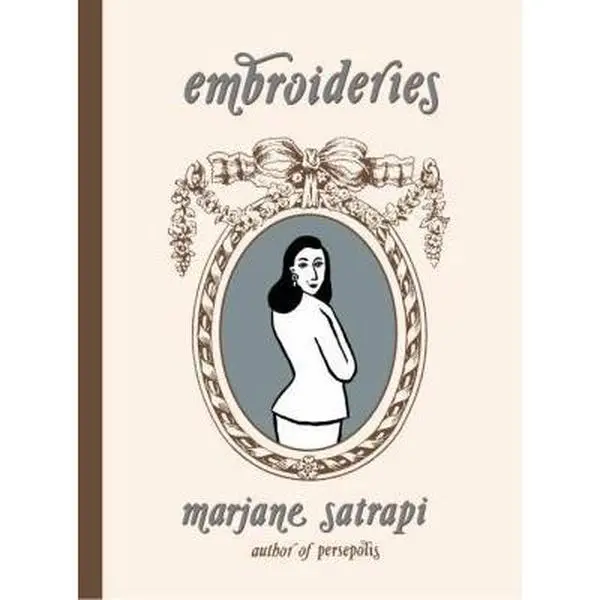 Used Hardcover Literature Book - Embroideries by Marjane Satrapi (English) - Reading Materials for Women, Friends and Neighbors, Books