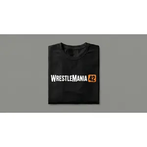 WrestleMania 42 Unisex T-Shirt for Men and Women, WWE Wrestling Fan Shirt, Graphic Tee, Wrestling Merch Gift for Fans