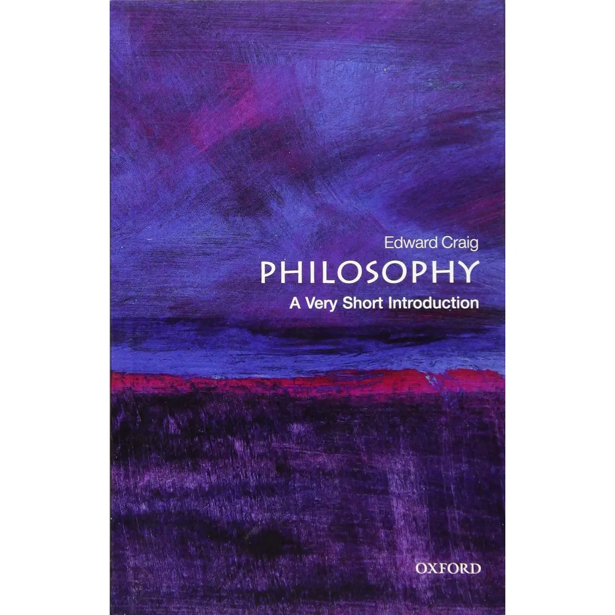 Philosophy: A Very Short Introduction (Very Short Introductions) 2nd Edition