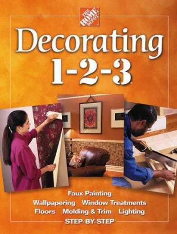 Used Home Depot Decorating 1-2-3 English Hard Cover Book - Faux Painting, Wallpapering, Window Treatments, Floors, Molding & Trim, Lighting - Step-By-Step Hands-On Decorating Projects for Great Results