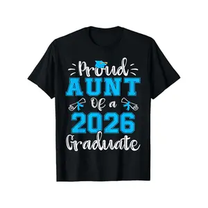 Proud Aunt of a 2026 Graduate Class of 2026 Senior 26 T-Shirt, Men's Cotton T-Shirt - Summer Casual Short Sleeve Tee, Crew Neck, Perfect for Daily Wear & Holiday Gifts