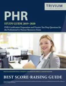USED-PHR Study Guide 2019-2020: PHR Certification Preparation and Practice Test Prep Questions for the Professional in Human Resources Exam by Trivium Hr Exam Prep Team (Paperback)