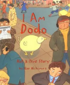 USED-I am Dodo: Not A True Story by Kae Nishimura (Hardcover)