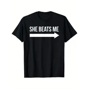 Funny "She Beats Me" Graphic T-Shirt for Men - Soft Crew Neck Casual Tee with Arrow Design, Everyday Humor Apparel for Couples Gifts & Funny Relationship Statements