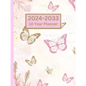 10 Year Monthly Planner 2024-2033: Beautiful Butterflies With Yearly Overviews Hardcover – March 19, 2024