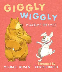 USED-Giggly Wiggly: Playtime Rhymes by Rosen, Michael (Board book)