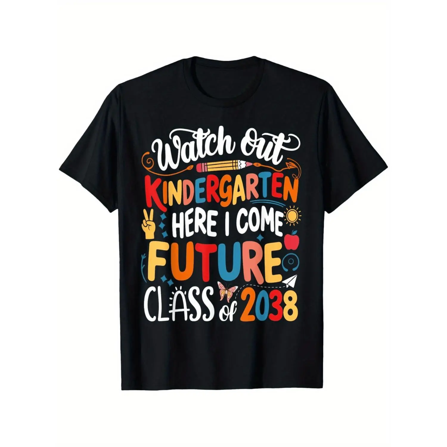 Black Watch Out Kindergarten Here I Come Future Class Of 2038 Cotton T-shirt Cute School Start Shirt For Boys Girls Short Sleeve Crew Neck Casual Top For Toddlers Kids Back To School Gift