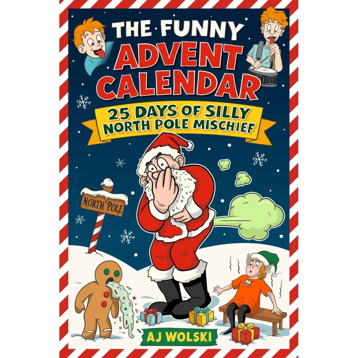 The Funny Advent Calendar 25 Days of Silly North Pole Mischief: Goofy Short Stories Christmas Book Collection for Silly Kids Ages 8-12 Who Love Holidays and Jokes (Holiday Humor) Paperback – October 30, 2023
