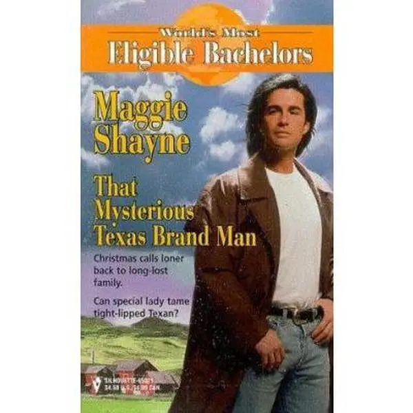 USED-That Mysterious Texas Brand Man (World's Most Eligible Bachelors) by Maggie Shayne (Unknown)