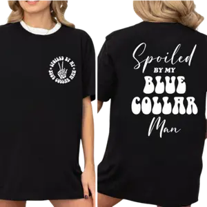 Spoiled By My Blue Collar Man T-Shirt, Funny Blue Collar Husband Shirt, Spoiled Girlfriend Shirt, Skeleton Hands Tee