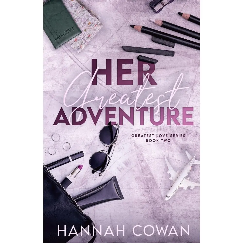 Used - Her Greatest Adventure English Book by Hannah Cowan (Paperback) - Hannah Cowan Publishing Inc. - Ideal for Book Lovers, Adults, Gift for Readers, Cowan, Hannah