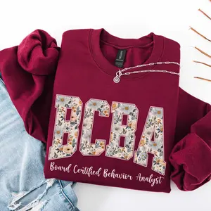 Floral BCBA Short sleeved T-SHIRT / Sweatshirt  , Board Certified Behavior Analyst tee , Gift For BCBA, Behavior Specialist Shirt