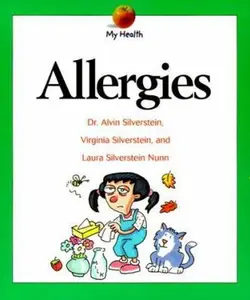 USED-Allergies (My Health Series) by Alvin Silverstein (Paperback)