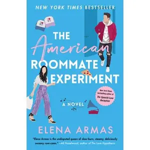 The American Roommate Experiment -- Elena Armas, Paperback