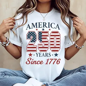 America 250 Years Since 1776 Cotton Casual Crew Neck Short Sleeve Regular Sleeve Summer T-Shirt Machine Washable Not Dry Clean Made In USA