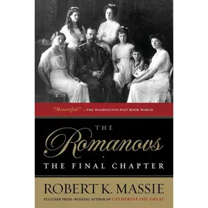 USED Book - The Romanovs: The Final Chapter by Massie, Robert K. (Paperback) - english