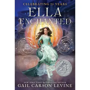 Ella Enchanted: A Newbery Honor Award Winner (Trophy Newbery) Paperback – June 21, 2022