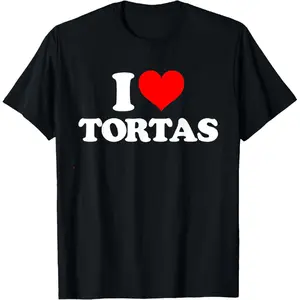 100% Cotton I Love Tortas - I Heart Tortas T-Shirt,Unisex Crewneck T-shirt for Men And Women
