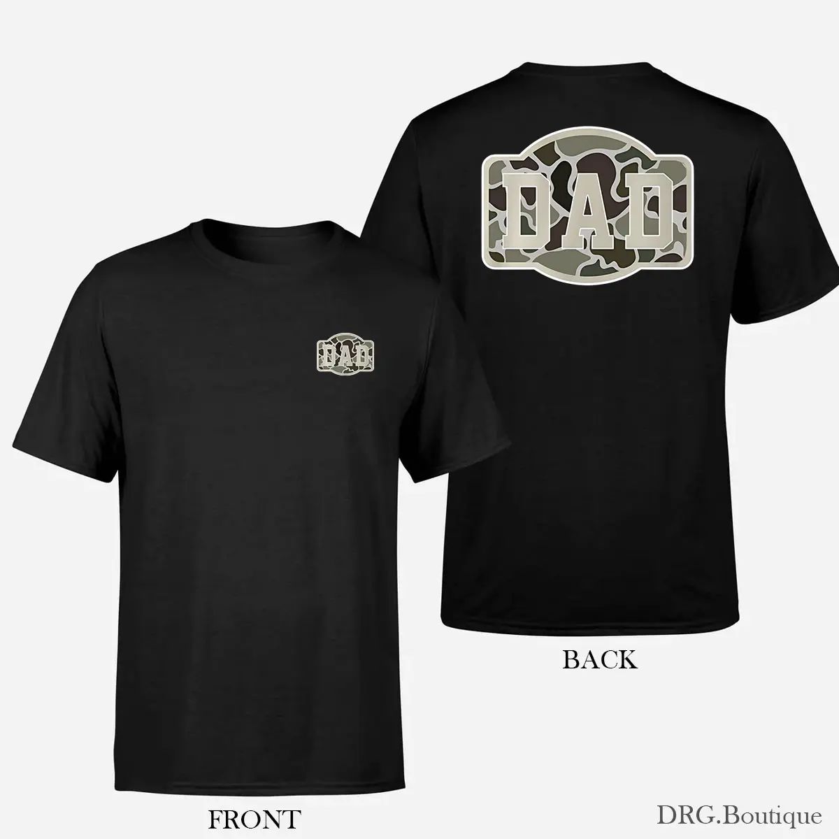 Camo DAD Shirt for Proud Fathers Day, Perfect Gift for Hunting Dads, Army Vets, Outdoor Lovers, Cool & Trendy Men's Apparel
