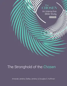 USED-The Stronghold of the Chosen: An Interactive Bible Study Season 5 Volume 5 by Jenkins, Amanda (Paperback)