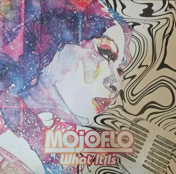 Mojoflo - What It Is [Signed Jacket] [Clear Glitter Vinyl] NEW Vinyl Record 198715600872