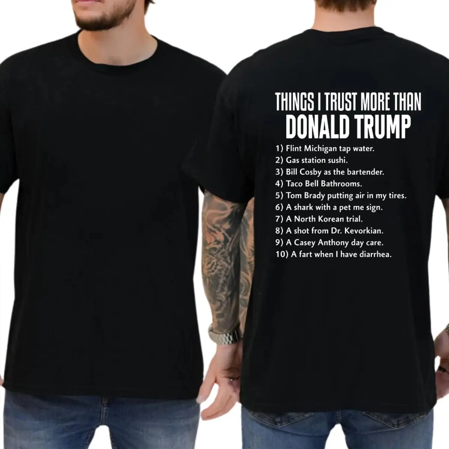 Things I Trust More Than Donald Trump T Shirt Humorous Democrat Tee Liberal Tee 8647 Shirt
