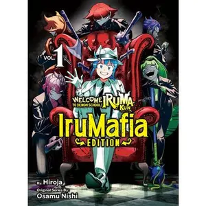 Welcome to Demon School! Iruma-Kun: Irumafia Edition 1 -- Osamu Nishi, Paperback