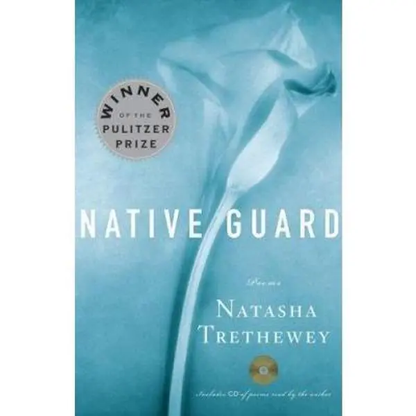 USED-Native Guard, Poems by Natasha D. Trethewey (Hardcover)