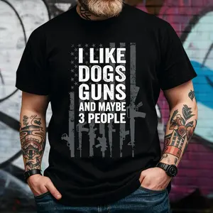 Funny Gun ON BACK T-Shirt for Daily Wear - I Like Dogs Guns And Maybe 3 People, Round Neck, Short Sleeve, Machine Washable