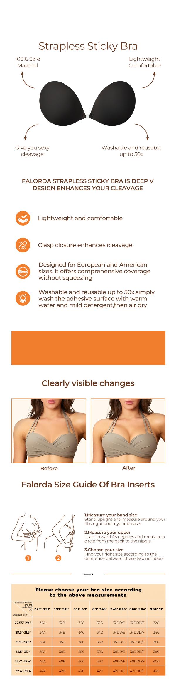 Falorda Strapless Sticky Invisible Bra for Women - Deep V-Shape, Comfortable Silicone Adhesive, Reusable & Easy-Cleaning, Size A-G - Basic Falorda Strapless Sticky Invisible Bra for Women - Deep V-Shape, Comfortable Silicone Adhesive, Reusable & Easy-Cleaning, Size A-G - Basic