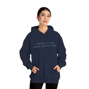 Hoping No One Pisses Me Off Today Hoodie | Minimal Script Slogan Hooded Sweatshirt