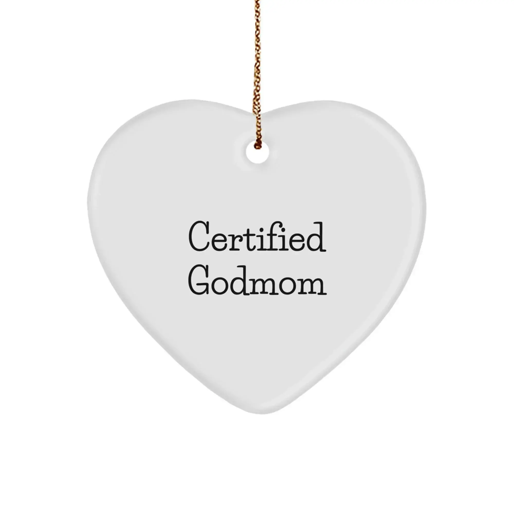 Funny Godmom Gifts from Men or Women, Heart Ornament for Certified Godmom, Christmas Unique Gifts