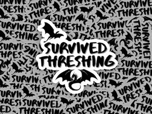 Survived Threshing