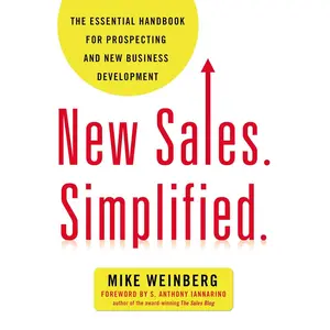 New Sales. Simplified.: The Essential Handbook for Prospecting and New Business Development Paperback – September 4, 2012