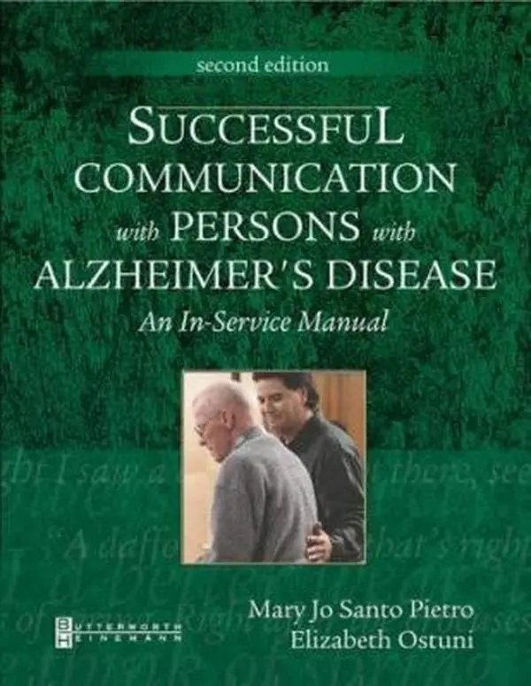 USED-Successful Communication with Persons with Alzheimer's Disease: An In-Service Manual by Elizabeth Ostuni MA  CCC-S (Paperback)
