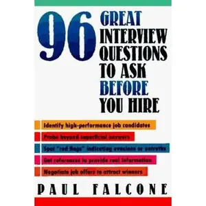 USED-96 Great Interview Questions to Ask Before You Hire by Paul Falcone (Paperback)