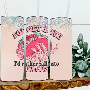 Forget Love Tacos Tumbler