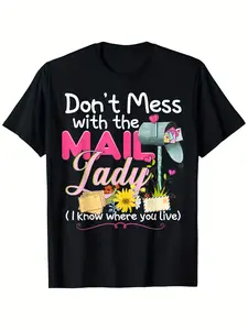 Cotton Mens Funny Postal Worker TShirt Dont Mess with The Mail Lady Saying Postal Carrier Graphic Tee Black with Mailbox Letters Hearts Loose Fit Round Neck AllSeason Casual Shirt for Mailmen Post Office Birthday Apparel Gift I...